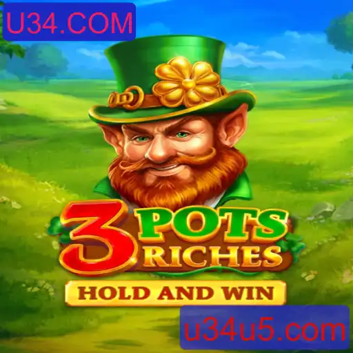 Descubra a Emoção do 3potsRiches no U34.COM